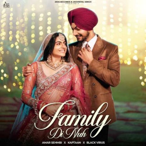 Family Di Nuh Amar Sehmbi mp3 song ringtone, Family Di Nuh Amar Sehmbi Ringtone Download - RiskyJatt.Com