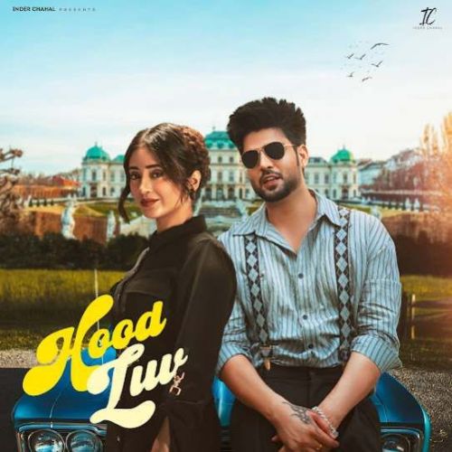 Hood Luv Inder Chahal mp3 song ringtone, Hood Luv Inder Chahal Ringtone Download - RiskyJatt.Com