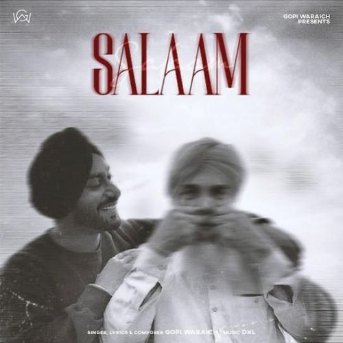 Salaam Gopi Waraich mp3 song ringtone, Salaam Gopi Waraich Ringtone Download - RiskyJatt.Com