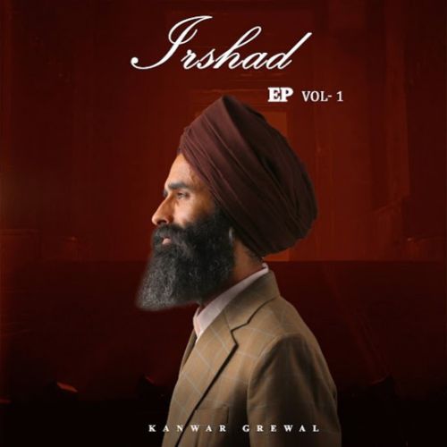 Irshad Kanwar Grewal mp3 song ringtone, Irshad (Vol - 1) Kanwar Grewal Ringtone Download - RiskyJatt.Com