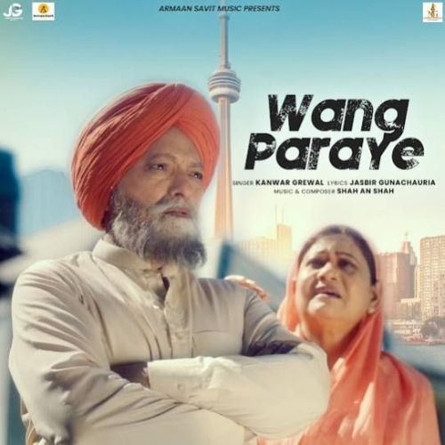 Wang Paraye Kanwar Grewal mp3 song ringtone, Wang Paraye Kanwar Grewal Ringtone Download - RiskyJatt.Com