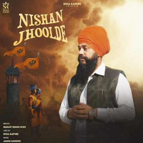 Nishan Jhoolde Manjit Singh Sohi mp3 song ringtone, Nishan Jhoolde Manjit Singh Sohi Ringtone Download - RiskyJatt.Com