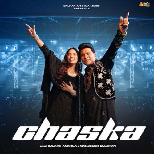 Chaska Balkar Ankhila mp3 song ringtone, Chaska Balkar Ankhila Ringtone Download - RiskyJatt.Com