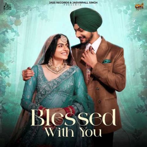 Blessed With You Amar Sehmbi mp3 song ringtone, Blessed With You Amar Sehmbi Ringtone Download - RiskyJatt.Com