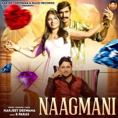 Naagmani Harjeet Deewana mp3 song ringtone, Naagmani Harjeet Deewana Ringtone Download - RiskyJatt.Com