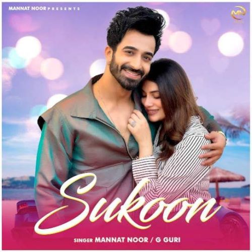 Sukoon Mannat Noor mp3 song ringtone, Sukoon Mannat Noor Ringtone Download - RiskyJatt.Com