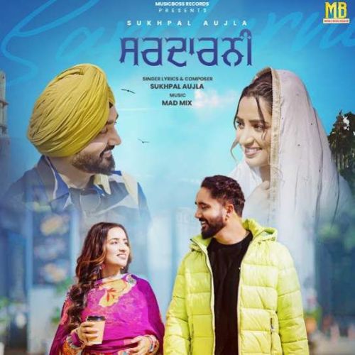 Sardarni Sukhpal Aujla mp3 song ringtone, Sardarni Sukhpal Aujla Ringtone Download - RiskyJatt.Com