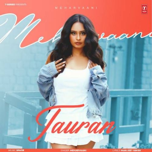 Tauran Meharvaani mp3 song ringtone, Tauran Meharvaani Ringtone Download - RiskyJatt.Com