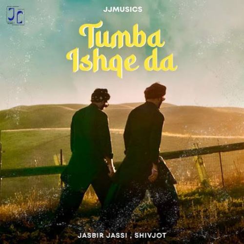 Tumba Ishqe Da Jasbir Jassi, Shivjot mp3 song ringtone, Tumba Ishqe Da Jasbir Jassi, Shivjot Ringtone Download - RiskyJatt.Com