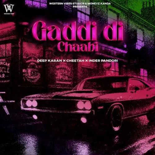 Gaddi Di Chaabi Deep Karan mp3 song ringtone, Gaddi Di Chaabi Deep Karan Ringtone Download - RiskyJatt.Com