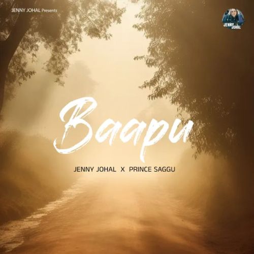 Baapu Jenny Johal mp3 song ringtone, Baapu Jenny Johal Ringtone Download - RiskyJatt.Com