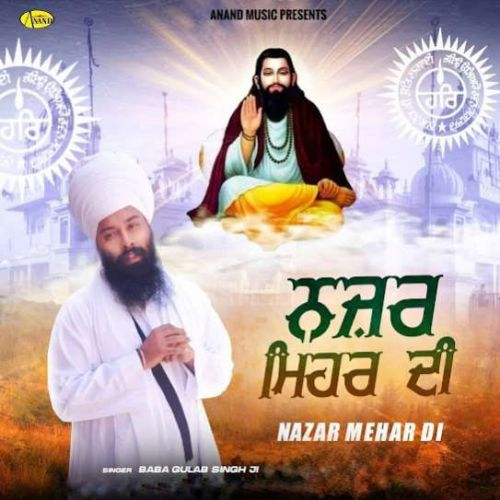 Nazar Mehar Di Baba Gulab singh Ji mp3 song ringtone, Nazar Mehar Di Baba Gulab singh Ji Ringtone Download - RiskyJatt.Com