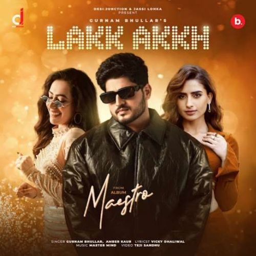 Lakk Akkh Gurnam Bhullar mp3 song ringtone, Lakk Akkh Gurnam Bhullar Ringtone Download - RiskyJatt.Com