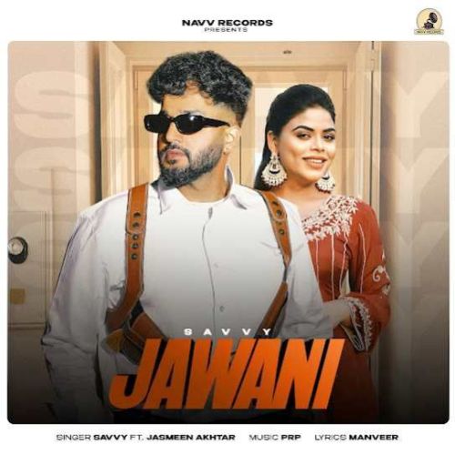 Jawani Savvy mp3 song ringtone, Jawani Savvy Ringtone Download - RiskyJatt.Com