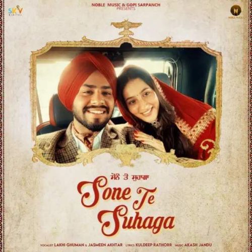 Sone Te Suhaga Lakhi Ghuman mp3 song ringtone, Sone Te Suhaga Lakhi Ghuman Ringtone Download - RiskyJatt.Com