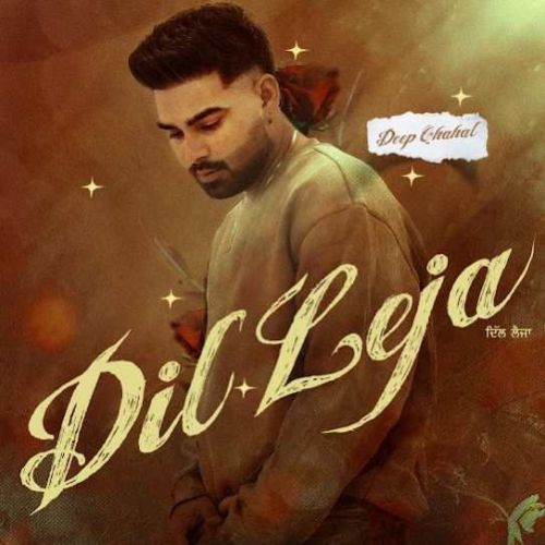 Dil Leja Deep Chahal mp3 song ringtone, Dil Leja Deep Chahal Ringtone Download - RiskyJatt.Com