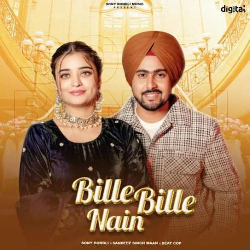 Bille Bille Nain Sony Bondli mp3 song ringtone, Bille Bille Nain Sony Bondli Ringtone Download - RiskyJatt.Com