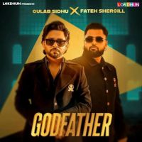 Godfather Fateh Shergill, Gulab Sidhu mp3 song ringtone, Godfather Fateh Shergill, Gulab Sidhu Ringtone Download - RiskyJatt.Com