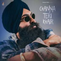 Channa Ve Teri Khair Bir Singh mp3 song ringtone, Channa Ve Teri Khair Bir Singh Ringtone Download - RiskyJatt.Com