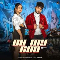 Oh My God Kalakaar mp3 song ringtone, Oh My God Kalakaar Ringtone Download - RiskyJatt.Com