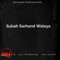 Suba Sarhand Waleya Kanwar Gill mp3 song ringtone, Suba Sarhand Waleya Kanwar Gill Ringtone Download - RiskyJatt.Com