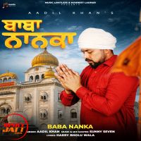 Baba Nanka Aadil Khan mp3 song ringtone, Baba Nanka Aadil Khan Ringtone Download - RiskyJatt.Com