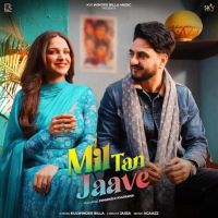 Mil Tan Jaave Kulwinder Billa mp3 song ringtone, Mil Tan Jaave Kulwinder Billa Ringtone Download - RiskyJatt.Com