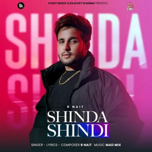 Shinda Shindi R. Nait mp3 song ringtone, Shinda Shindi R. Nait Ringtone Download - RiskyJatt.Com