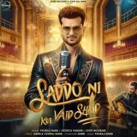 Saddo Ni Koi Vaid Shaid Yuvraj Hans mp3 song ringtone, Saddo Ni Koi Yuvraj Hans Ringtone Download - RiskyJatt.Com