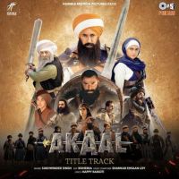 Akaal - Title Track Sukhwinder Singh mp3 song ringtone, Akaal - Title Track Sukhwinder Singh Ringtone Download - RiskyJatt.Com