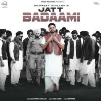 Jatt Badaami Dilpreet Dhillon mp3 song ringtone, Jatt Badaami Dilpreet Dhillon Ringtone Download - RiskyJatt.Com