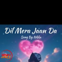 Dil Mera Jaan Da Nikka mp3 song ringtone, Dil Mera Jaan Da Nikka Ringtone Download - RiskyJatt.Com