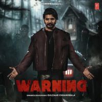 Warning Gulzaar Chhaniwala mp3 song ringtone, Warning Gulzaar Chhaniwala Ringtone Download - RiskyJatt.Com