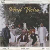 Pind Vicho Avtar Gill mp3 song ringtone, Pind Vicho Avtar Gill Ringtone Download - RiskyJatt.Com