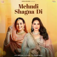 Mehndi Shagna Di Sargi Maan mp3 song ringtone, Mehndi Shagna Di Sargi Maan Ringtone Download - RiskyJatt.Com