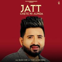 Jatt Chete Ni Aunda Balraj mp3 song ringtone, Jatt Chete Ni Aunda Balraj Ringtone Download - RiskyJatt.Com