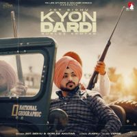 Kyon Dardi Jot Sidhu mp3 song ringtone, Kyon Dardi Jot Sidhu Ringtone Download - RiskyJatt.Com