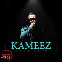 Kameez (From Eyes Lies) A Bazz mp3 song ringtone, Kameez (From Eyes Lies) A Bazz Ringtone Download - RiskyJatt.Com