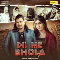 Dil Me Bhola Amit Saini Rohtakiya mp3 song ringtone, Dil Me Bhola Amit Saini Rohtakiya Ringtone Download - RiskyJatt.Com