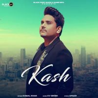 Kash Kamal Khan mp3 song ringtone, Kash Kamal Khan Ringtone Download - RiskyJatt.Com