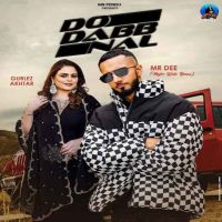 Do Dabb Nal Mr. Dee mp3 song ringtone, Do Dabb Nal Mr. Dee Ringtone Download - RiskyJatt.Com