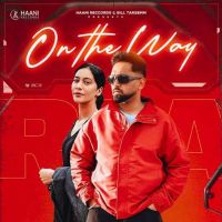 On The Way Kauri Jhamat mp3 song ringtone, On The Way Kauri Jhamat Ringtone Download - RiskyJatt.Com