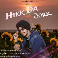 Hikk Da Jorr Arsh Sidhu mp3 song ringtone, Hikk Da Jorr Arsh Sidhu Ringtone Download - RiskyJatt.Com