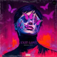 Exit Love Singga mp3 song ringtone, Exit Love Singga Ringtone Download - RiskyJatt.Com