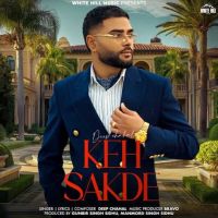 Keh Sakde Deep Chahal mp3 song ringtone, Keh Sakde Deep Chahal Ringtone Download - RiskyJatt.Com
