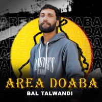 Area Doba Bal Talwandi mp3 song ringtone, Area Doba Bal Talwandi Ringtone Download - RiskyJatt.Com