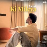 Ki Mileya Akhil mp3 song ringtone, Ki Mileya Akhil Ringtone Download - RiskyJatt.Com