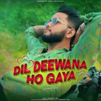 Dil Deewana Ho Gaya Hemant Raj mp3 song ringtone, Dil Deewana Ho Gaya Hemant Raj Ringtone Download - RiskyJatt.Com