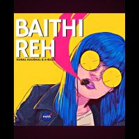 Baithi Reh Kunal Kaushal, A Bazz mp3 song ringtone, Baithi Reh Kunal Kaushal, A Bazz Ringtone Download - RiskyJatt.Com