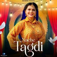 Nache Tagdi Ashu Twinkle mp3 song ringtone, Nache Tagdi Ashu Twinkle Ringtone Download - RiskyJatt.Com